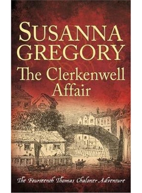 预订The Clerkenwell Affair:The Fourteenth Thomas Chaloner Adventure
