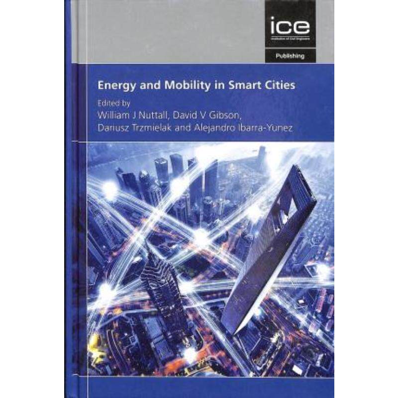 预订不退不换Energy and Mobility in Smart Cities:Global perspectives on urban innovation