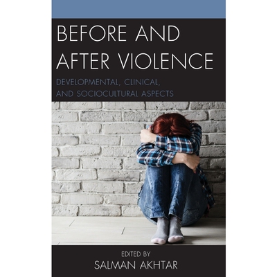 按需印刷不退不换Before and After Violence[9781498568586]