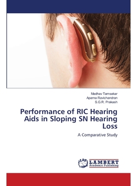 按需印刷Performance of RIC Hearing Aids in Sloping SN Hearing Loss[9783659128509]