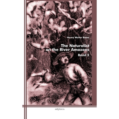 按需印刷The Naturalist on the River Amazons[9783863474249]