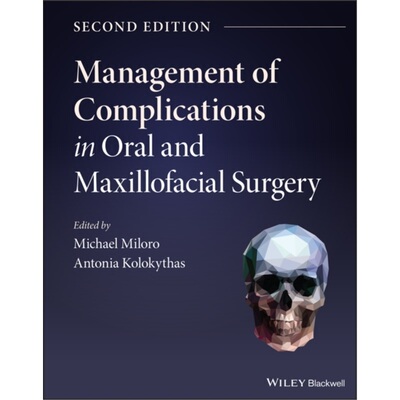 预订不退不换Management of Complications in Oral and Maxillofacial Surgery[9781119710691]