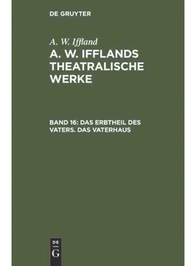 按需印刷DEG Das Erbtheil des Vaters. Das Vaterhaus[9783111044293]