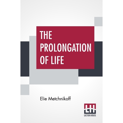 按需印刷The Prolongation Of Life[9789389509724]
