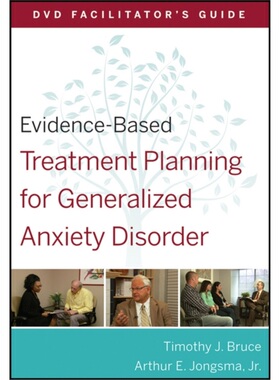 预订不退不换Evidence-Based Treatment Planning for Generalized Anxiety Disorder Facilitator's[9780470568484]