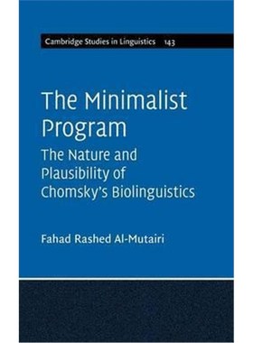 按需印刷The Minimalist Program:The Nature and Plausibility of Chomsky's Biolinguistics[9781107041349]