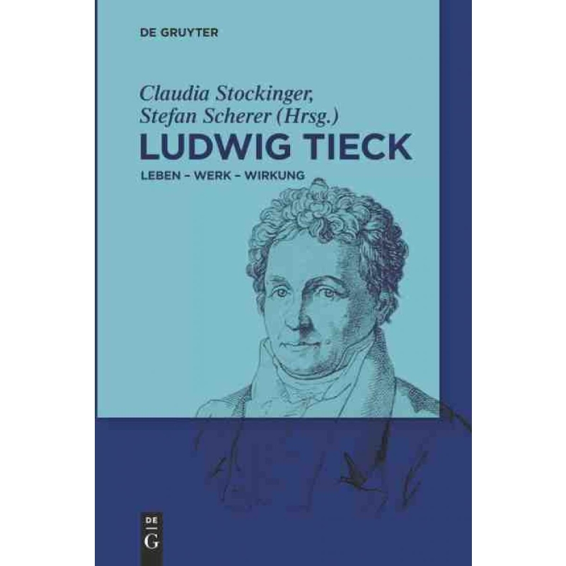 按需印刷DEG Ludwig Tieck[9783110462142]