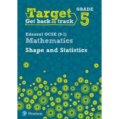 预订Target Grade 5 Edexcel GCSE (9-1) Mathematics Shape and Statistics Workbook