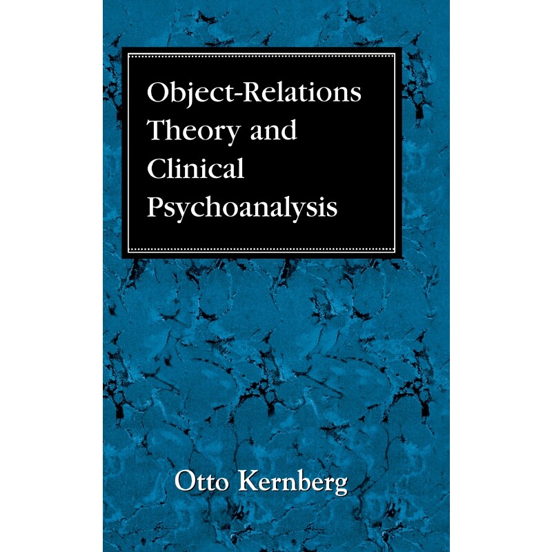 按需印刷不退不换Object Relations Theory and Clinical Psychoanalysis[9780876682470]