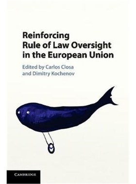 按需印刷Reinforcing Rule of Law Oversight in the European Union[9781107519800]