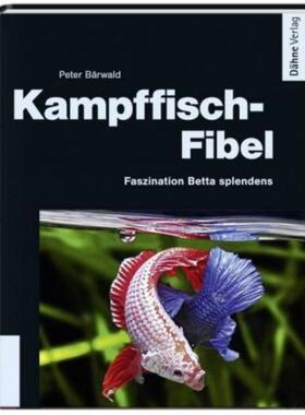 预订不退不换德语 Kampffisch-Fibel:Faszination Betta splendens