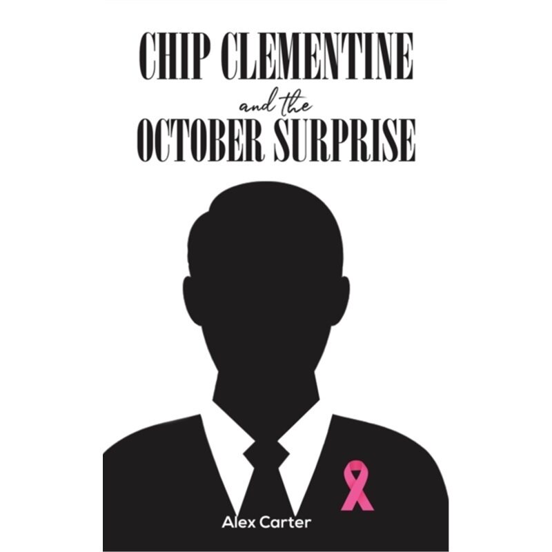 预订不退不换Chip Clementine and the October Surprise[9781647501884]