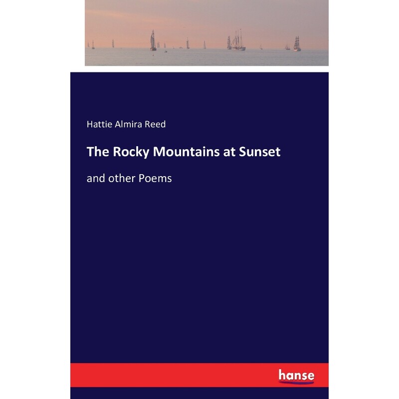 按需印刷不退不换The Rocky Mountains at Sunset[9783743306097]