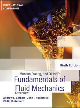 预订Munson, Young and Okiishi's Fundamentals of Fluid Mechanics