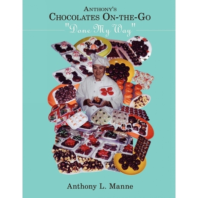 按需印刷Anthony's Chocolates On-the-Go[9781438905709]