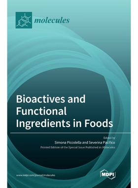 按需印刷不退不换Bioactives and Functional Ingredients in Foods[9783036551586]