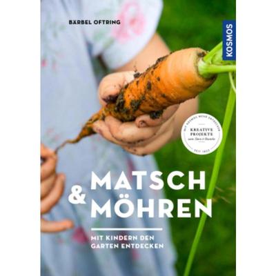 预订【德语】 Matsch & Möhren:Mit Kindern den Garten entdecken. Kreative Projekte zum S