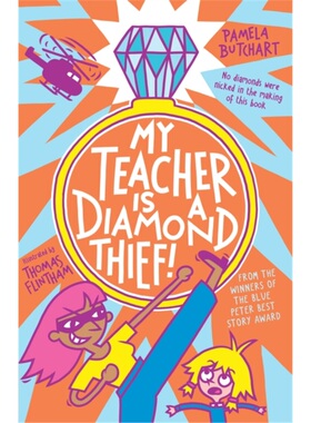 现货My Teacher is a Diamond Thief! (Izzy and Friends)[9781839940552]