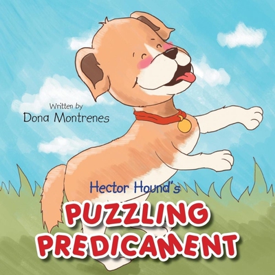 按需印刷Hector Hound's Puzzling Predicament[9781483654539]