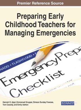 按需印刷不退不换IGI Preparing Early Childhood Teachers for Managing Emergencies[9781668460146]