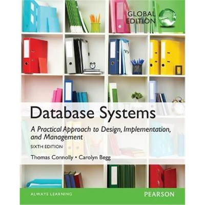 预订Database Systems: A Practical Approach to Design, Implementation, and Management, Global Edition