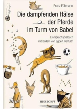 预订【德语】Die dampfenden Halse der Pferde im Turm von Babel[9783356010985]