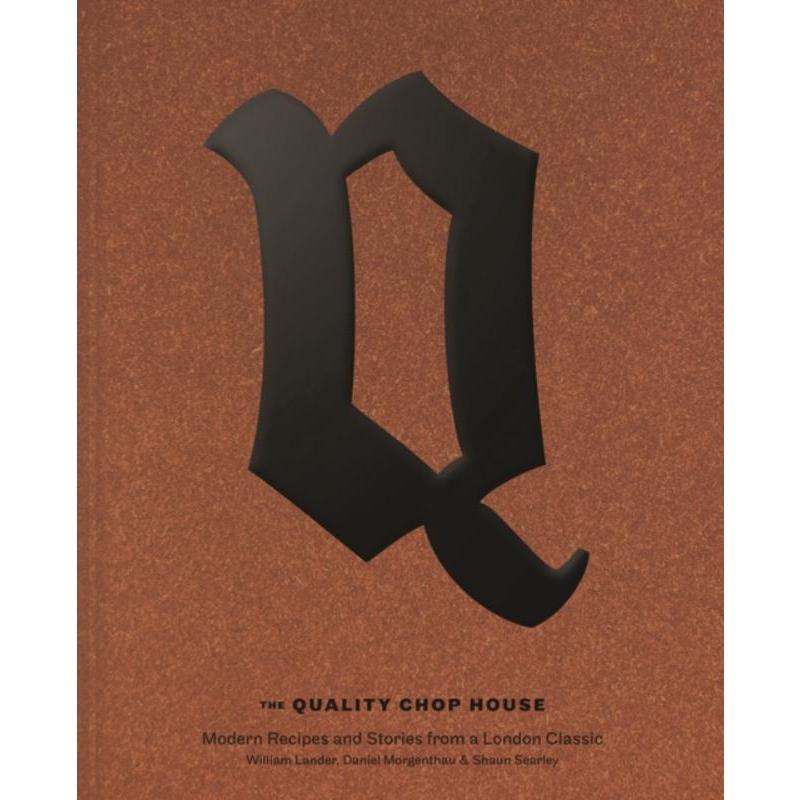 预订不退不换Quality Chop House:Modern Recipes and Stories from a London Classic