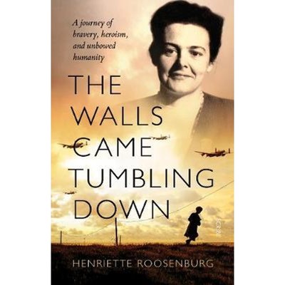 预订The Walls Came Tumbling Down:A journey of bravery, heroism, and unbowed humanity