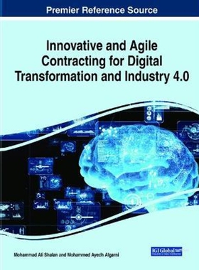 按需印刷不退不换Innovative and Agile Contracting for Digital Transformation and Industry 4.0[9781799845010]