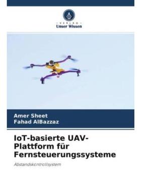 预订【德语】 IoT-basierte UAV-Plattform für Fernsteuerungssysteme:Abstandskontrollsystem