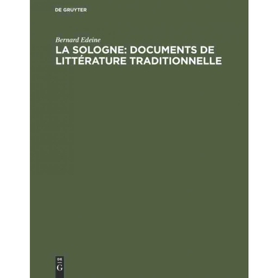 按需印刷DEG La Sologne: Documents de littérature traditionnelle[9789027977359]