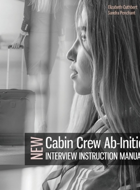 按需印刷Cabin Crew Ab-Initio Interview Instruction Manual[9781916335813]