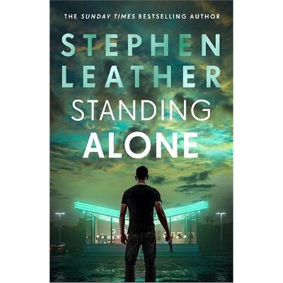预订Standing Alone:A Matt Standing thriller from the bestselling author of the Spider Shepherd series