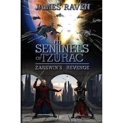 按需印刷Sentinels of Tzurac - Zarkwin's Revenge[9780987124333]