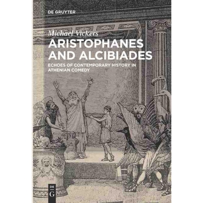 按需印刷DEG Aristophanes and Alcibiades[9783110437539]