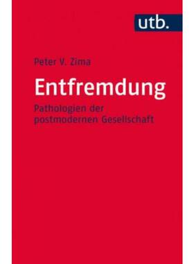 预订【德语】 Entfremdung:Pathologien der postmodernen Gesellschaft