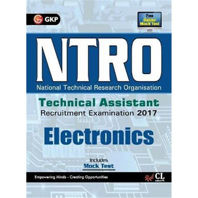 预订不退不换NTRO National Technical Reasearch Organisation Technical Assistant Electronics Recruitment Examination 2017