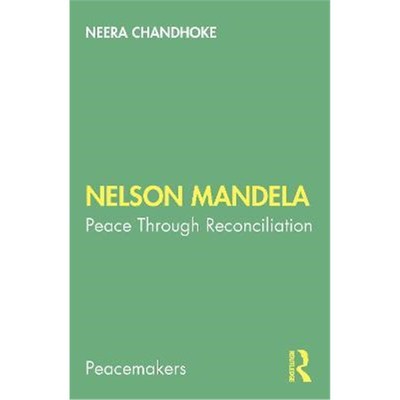 按需印刷Nelson Mandela:Peace Through Reconciliation[9780367353292]
