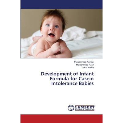 按需印刷Development of Infant Formula for Casein Intolerance Babies[9783659351952]