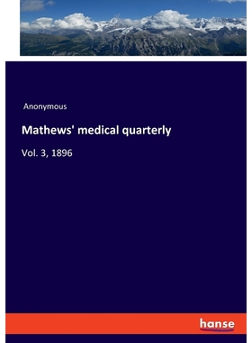 按需印刷Mathews' medical quarterly[9783337713522]