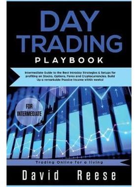 预订Day trading Playbook:Intermediate Guide to the Best Intraday Strategies & Setups for profiting on Stocks, Options, F