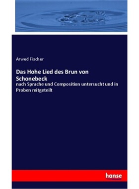 预订【德语】Das Hohe Lied des Brun von Schonebeck[9783348068406]
