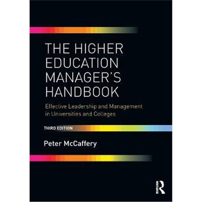 预订The Higher Education Manager's Handbook:Effective Leadership and Management in Universities and Colleges