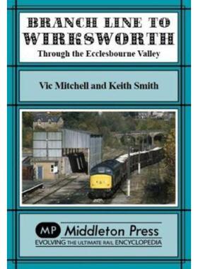 预订Branch Line To Wirksworth:plus local railways