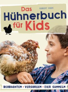 预订【德语】 Das Hühnerbuch für Kids:Beobachten - versorgen - Eier sammeln