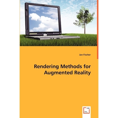 按需印刷Rendering Methods for Augmented Reality[9783639002409]