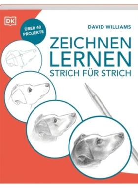预订【德语】 Zeichnen lernen - Strich für Strich:Über 40 Projekte