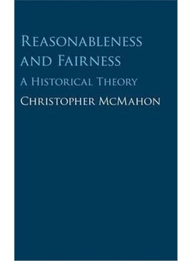 按需印刷Reasonableness and Fairness:A Historical Theory[9781107177178]
