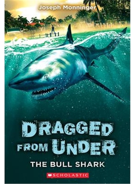 The Bull Shark (Dragged from Under #1)
