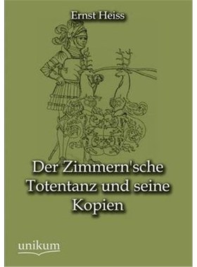 预订【德语】 Der Zimmern'sche Totentanz und seine Kopien:
